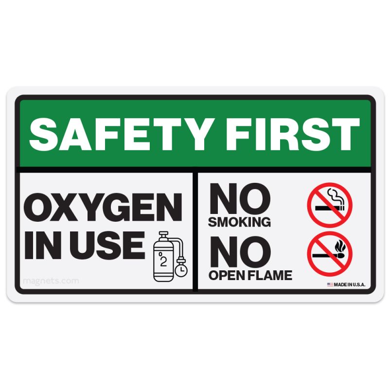 Operational Signage O2 Kit Safety First Oxygen In Use |Made in the USA