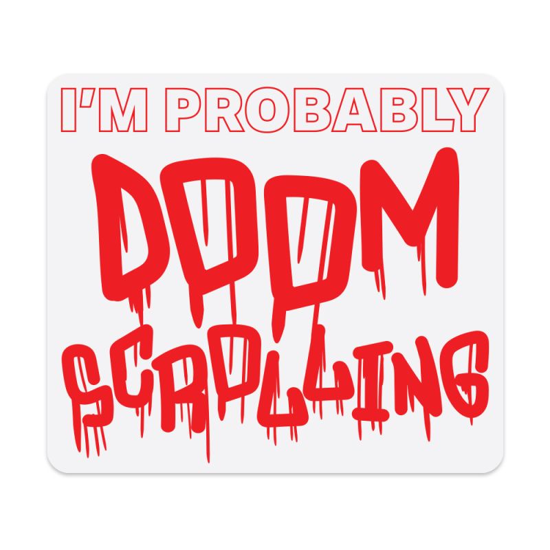 I’m Probably Doomscrolling Magnet | USA-Made Funny Novelty Magnet (3.5× ...