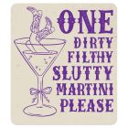 One Dirty Filthy Martini Magnet