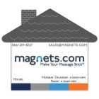 4.5x3.85 House Shape Indoor Magnet